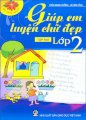 Giúp em luyện chữ đẹp Lớp 2 - Tập 2