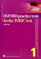Oxford Practice Tests For The Toeic Test 1