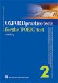 Oxford practice tests for the toeic test 2