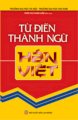 Từ điển thành ngữ Hán - Việt 