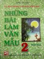 Tự học Tiếng Việt bậc Tiểu Học - Những bài làm văn mẫu lớp 2/ Tập 2