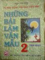 Tự học Tiếng Việt bậc Tiểu Học - Những bài làm văn mẫu lớp 2/ Tập 1