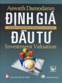 Định giá đầu tư - các công cụ và kỹ thuật giúp xác định giá trị của mọi loại tài sản (tập 1)