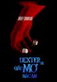 Dexter và giấc mơ hắc ám