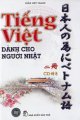 Tiếng Việt dành cho người Nhật ( Kèm 1 VCD + 1 Sách) - Tập 2