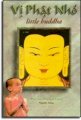   Vị Phật Nhỏ ( Little Buddha ) 