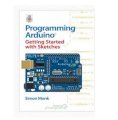 Programming Arduino Getting Started with Sketches