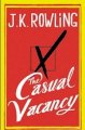 The casual vacancy - khoảng trống