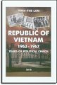   Republic Of Vietnam 1963-1967 Years Of Political Chaos 