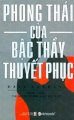 Phong thái của bậc thầy thuyết phục 