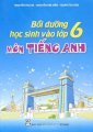 Bồi dưỡng học sinh vào lớp 6 môn Tiếng Anh