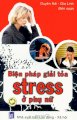 Biện pháp giải tỏa stress ở phụ nữ