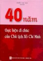 40 Năm Thực Hiện Di Chúc Của Chủ Tịch Hồ Chí Minh