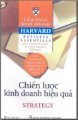 Chiến lược kinh doanh hiệu quả - đại học Harvard