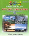 101 Cẩm nang du lịch Đà Lạt - Lâm Đồng (Tập 8)