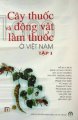 Cây thuốc và động vật làm thuốc ở Việt Nam - trọn bộ 2 tập