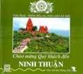 Chào mừng quý khách đến Ninh Thuận - Việt Nam điểm đến của thiên niên kỷ mới
