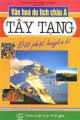 Văn hóa du lịch Châu Á - Tây Tạng (Đất phật huyền bí )