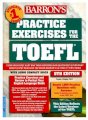 Barron's - Practice Exercises For The Toefl 5th