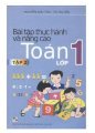 Bài tập thực hành và nâng cao toán lớp 1, tập 1 