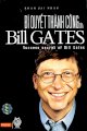 Bí quyết thành công của Bill Gates