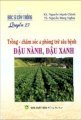 Bác sĩ cây trồng (quyển 27) - trồng - chăm sóc và phòng trừ sâu bệnh đậu nành, đậu xanh 