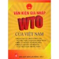 Văn kiện gia nhập WTO của Việt Nam (dùng kèm 1 đĩa)