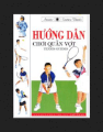 Hướng dẫn chơi quần vợt (Tennis Guides)