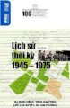 100 câu hỏi về gia định Sài Gòn - lịch sử thời kỳ 1945 - 1975