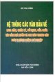 Hệ thống các văn bản về mua sắm, quản lý, sử dụng, sửa chữa tài sản nhà nước và chi tiêu trong các đơn vị hành chính sự nghiệp