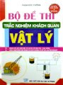 Bộ đề thi  trắc nghiệm khách quan Vật Lí