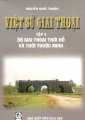 Việt sử giai thoại - tập 4: 36 giai thoại thời Hồ và thời thuộc minh