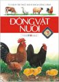 Động vật nuôi - Tủ sách tri thức bách khoa bằng hình 