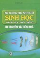 Bồi dưỡng học sinh giỏi Sinh Học-THPT-Di chuyền và tiến hóa