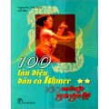 100 làn điệu dân ca Khmer - Tập 2