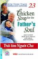  Chicken soup for the father's soul - trái tim người cha (tập 23)