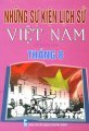 Những sự kiện lịch sử Việt Nam (Từ 1945 - 2010)