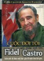 Cuộc đời tôi - một trăm giờ với Fidel Castro 