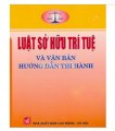 Luật sở hữu trí tuệ và văn bản hướng dẫn thi hành 