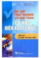 Bài tập trắc nghiệm và giải toán cơ học điện xoay chiều - lớp 12