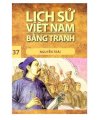 Lịch sử Việt Nam bằng tranh - Tập 37: Nguyễn Trãi