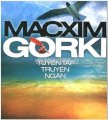 Macxim Gorki - Tuyển tập tác phẩm