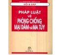 Hỏi và đáp - pháp luật về phòng chống mại dâm và ma túy