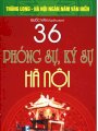 Bộ sách kỷ niệm Ngàn Năm Thăng Long - Hà Nội -36 lễ hội  Thăng Long - Hà Nội