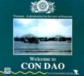  Welcome to Con Dao (Vietnam - A destination for the new millennium)