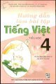 Hướng dẫn làm bài tập tiếng việt tiểu học 4 - Tập 1