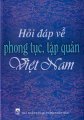 Hỏi đáp về phong tục tập quán Việt Nam