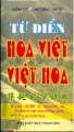 Từ điển Hoa Việt - Việt Hoa (Khoảng 40.000 từ Hoa - Việt và 20.000 từ Việt - Hoa)