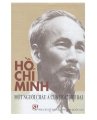 Hồ Chí Minh - Một người châu Á của mọi thời đại