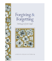 Forgiving & Forgetting